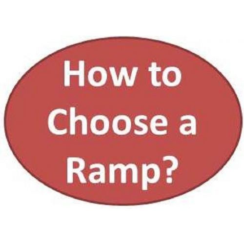 How to choose a Ramp